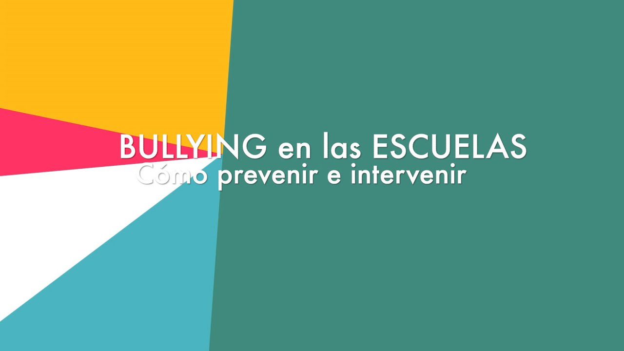 Bullying en las escuelas - Cómo prevenir e intervenir - Punto Convergente
