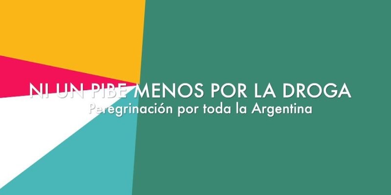 informes-2022-ni-un-pibe-menos-droga-peregrinacion-argentina