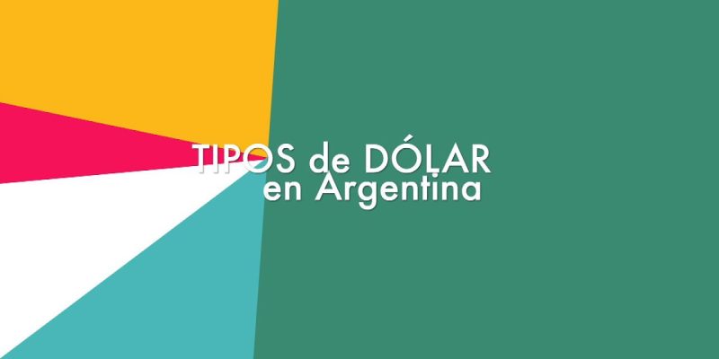 informes-2022-tipos-de-dolar-en-argentina